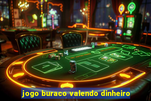 jogo buraco valendo dinheiro